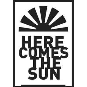 Stencil Flexivel, A5,  "Here comes the Sun", (Negativo)